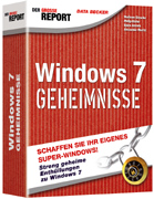 Der große Report: Windows 7 Geheimnisse