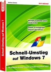 Schnellumstieg auf Windows 7